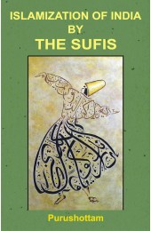 Islamization Of India By The Sufis 